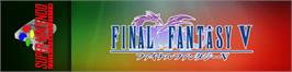 Arcade Cabinet Marquee for Final Fantasy V.