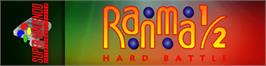Arcade Cabinet Marquee for Ranma 1/2: Hard Battle.