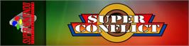 Arcade Cabinet Marquee for Super Conflict: The Mideast.