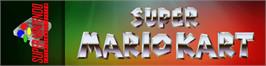 Arcade Cabinet Marquee for Super Mario Kart.