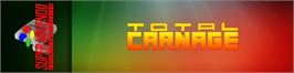 Arcade Cabinet Marquee for Total Carnage.