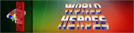 Arcade Cabinet Marquee for World Heroes.