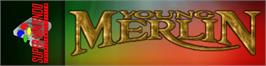 Arcade Cabinet Marquee for Young Merlin.