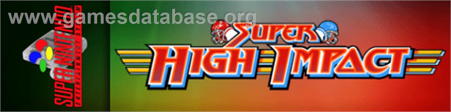 Super High Impact - Nintendo SNES - Artwork - Marquee