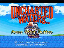 Title screen of Uncharted Waters on the Nintendo SNES.