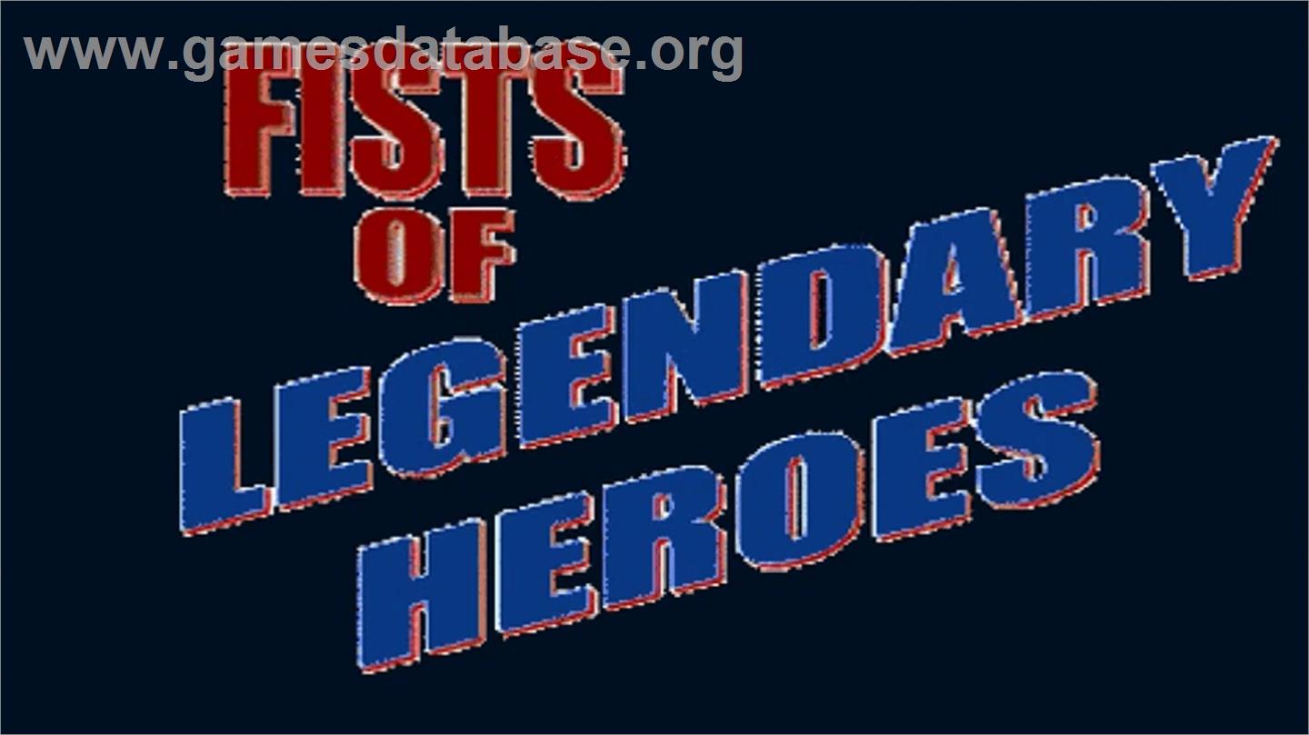 Fists of Legendary Heroes - OpenBOR - Artwork - Title Screen