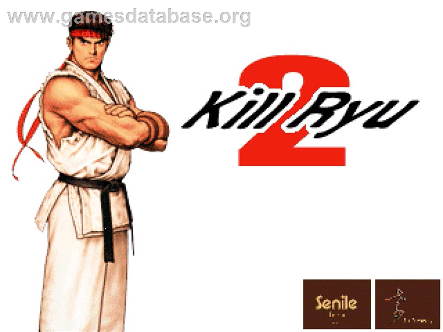 Kill Ryu 2 - OpenBOR - Artwork - Title Screen