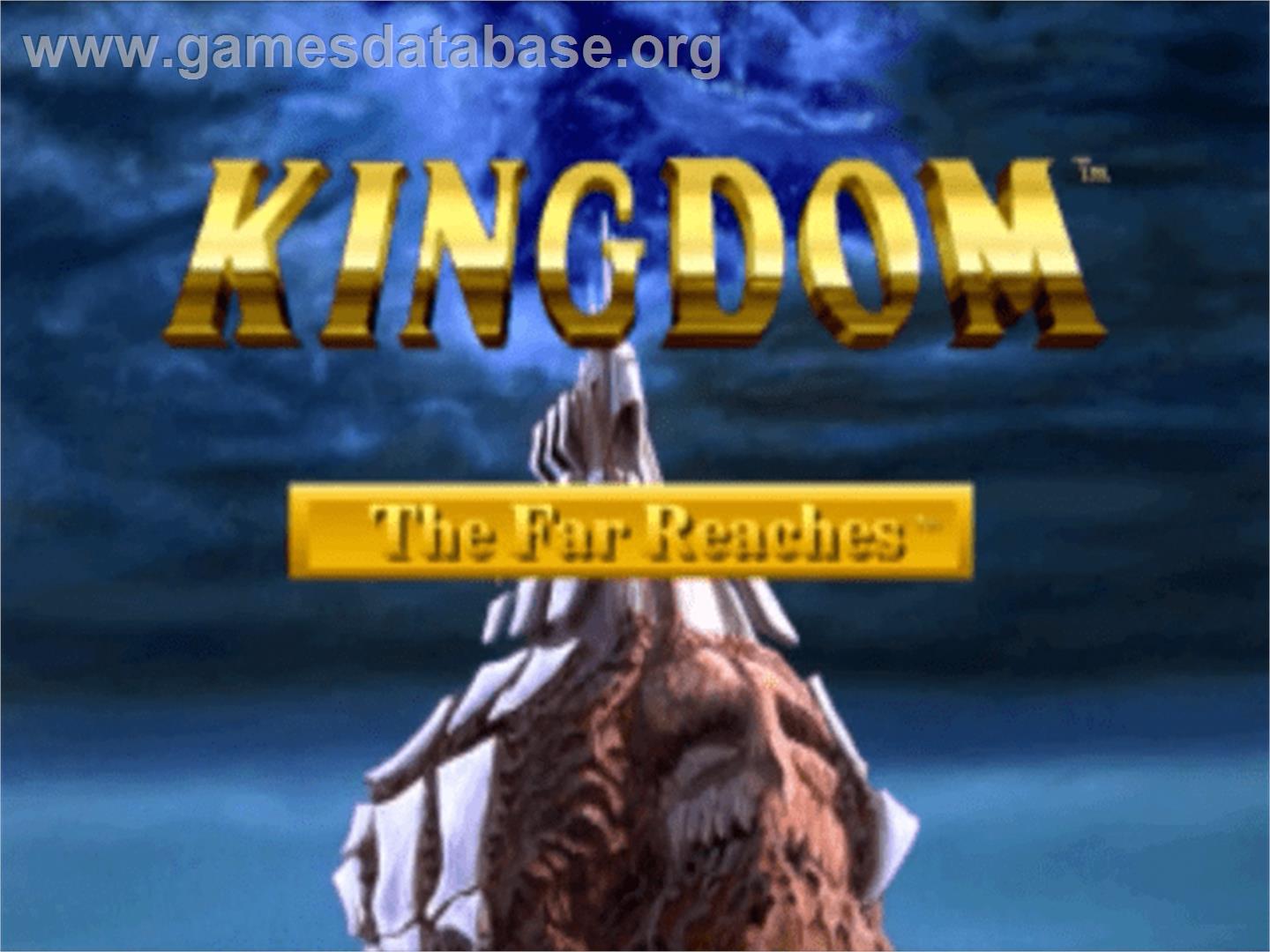 Kingdom: The Far Reaches - Panasonic 3DO - Artwork - Title Screen