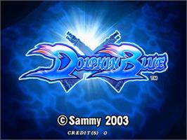 Title screen of Dolphin Blue on the Sammy Atomiswave.