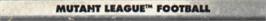 Top of cartridge artwork for Mutant League Football on the Sega Genesis.