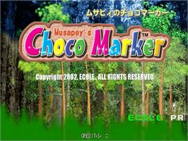 Title screen of Musapey's Choco Marker on the Sega Naomi.