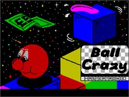 Title screen of Ball Crazy on the Sinclair ZX Spectrum.