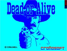 Title screen of Dead or Alive on the Sinclair ZX Spectrum.