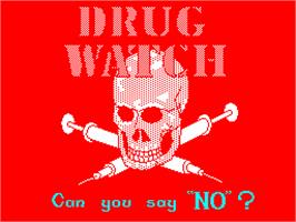 Title screen of Drug Watch on the Sinclair ZX Spectrum.