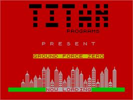 Title screen of Ground Force Zero on the Sinclair ZX Spectrum.