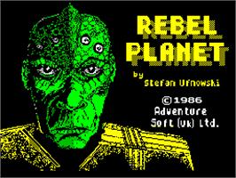 Title screen of Rebel Planet on the Sinclair ZX Spectrum.
