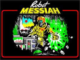 Title screen of Robot Messiah on the Sinclair ZX Spectrum.