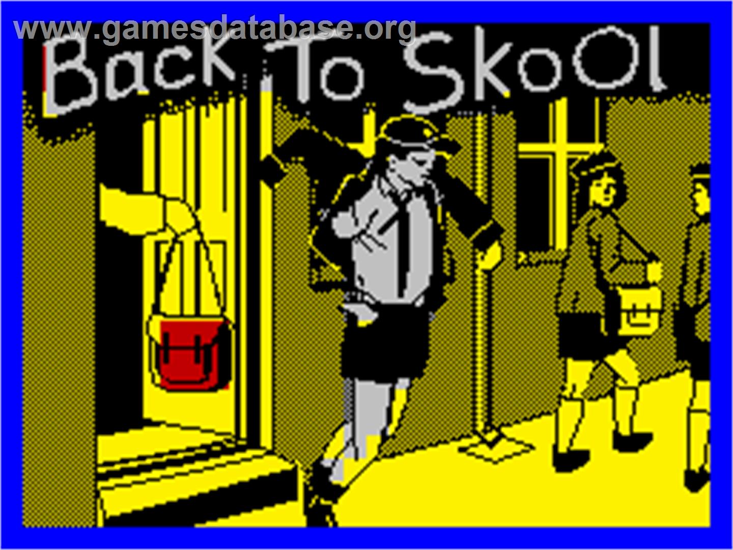 Back to Skool - Sinclair ZX Spectrum - Artwork - Title Screen