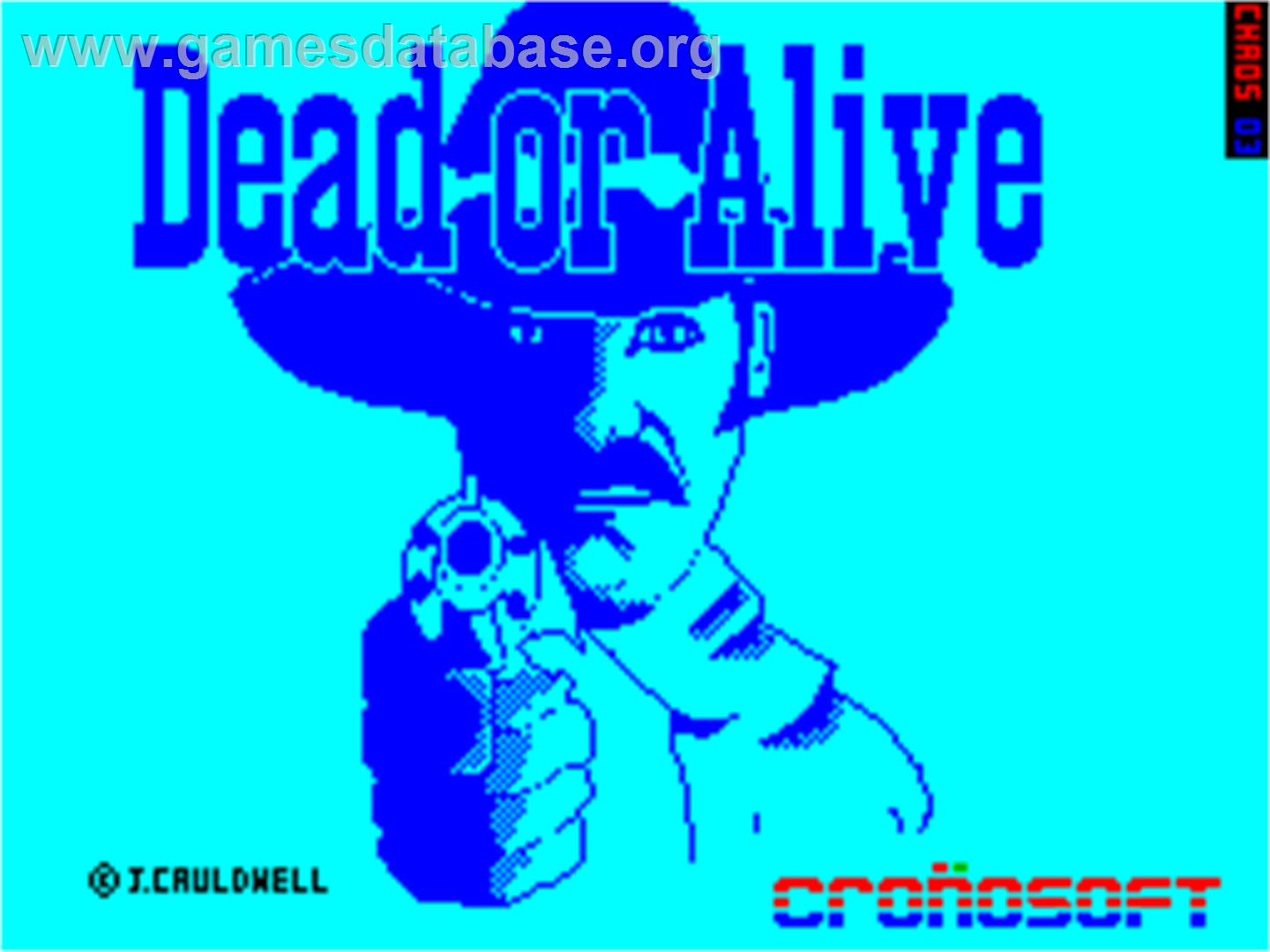 Dead or Alive - Sinclair ZX Spectrum - Artwork - Title Screen