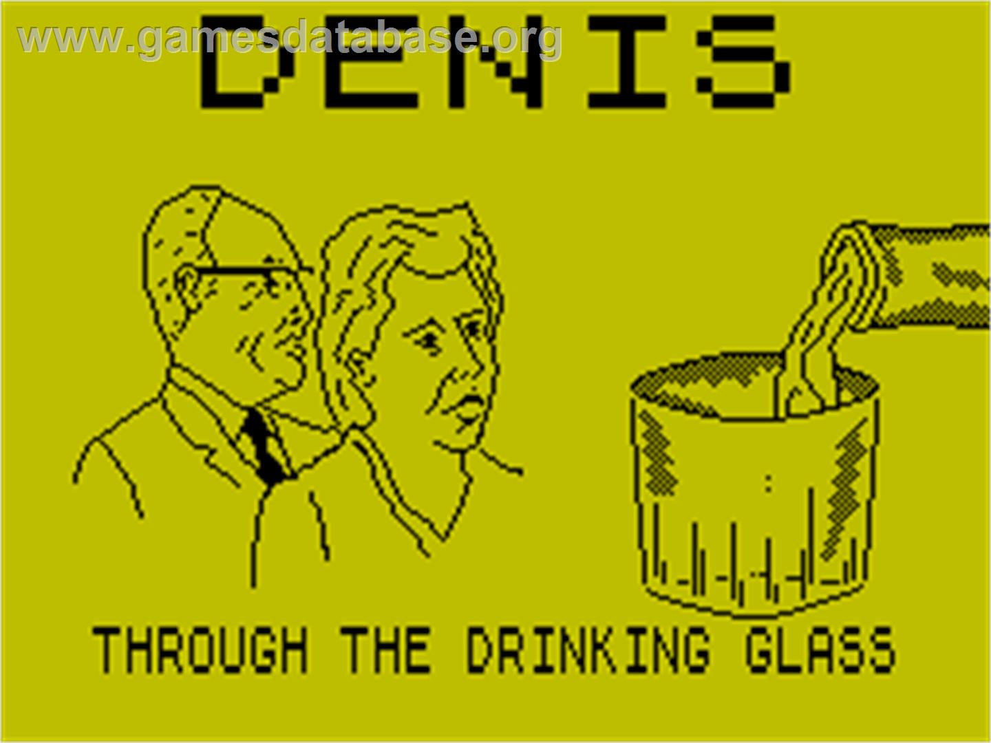Denis Through the Drinking Glass - Sinclair ZX Spectrum - Artwork - Title Screen