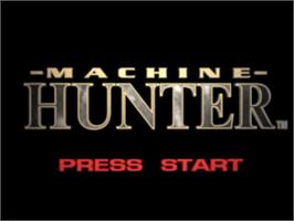 Title screen of Machine Hunter on the Sony Playstation.