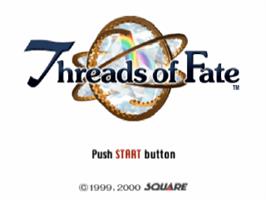 Title screen of Threads of Fate on the Sony Playstation.
