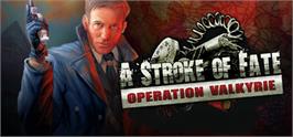 Banner artwork for A Stroke of Fate: Operation Valkyrie.
