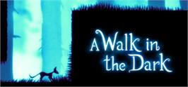 Banner artwork for A Walk in the Dark.