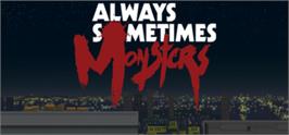 Banner artwork for Always Sometimes Monsters.