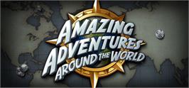 Banner artwork for Amazing Adventures Around the World.