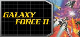 Banner artwork for Galaxy Force II.