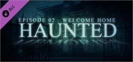 Banner artwork for Haunted Memories Ep02: Welcome Home.