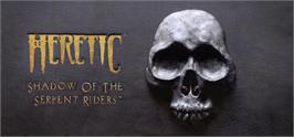 Banner artwork for Heretic: Shadow of the Serpent Riders.