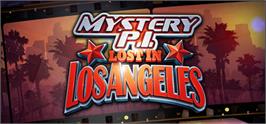 Banner artwork for Mystery P.I. - Lost in Los Angeles.