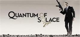 Banner artwork for Quantum of Solace.