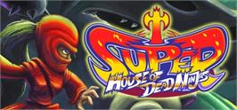 Banner artwork for Super House of Dead Ninjas.