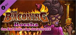 Banner artwork for The Baconing DLC - Roesha  One Bad Mutha Co-op Character.