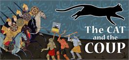 Banner artwork for The Cat and the Coup.