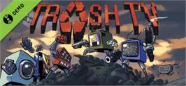 Banner artwork for Trash TV Demo.