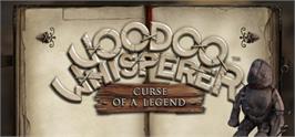 Banner artwork for Voodoo Whisperer Curse of a Legend.