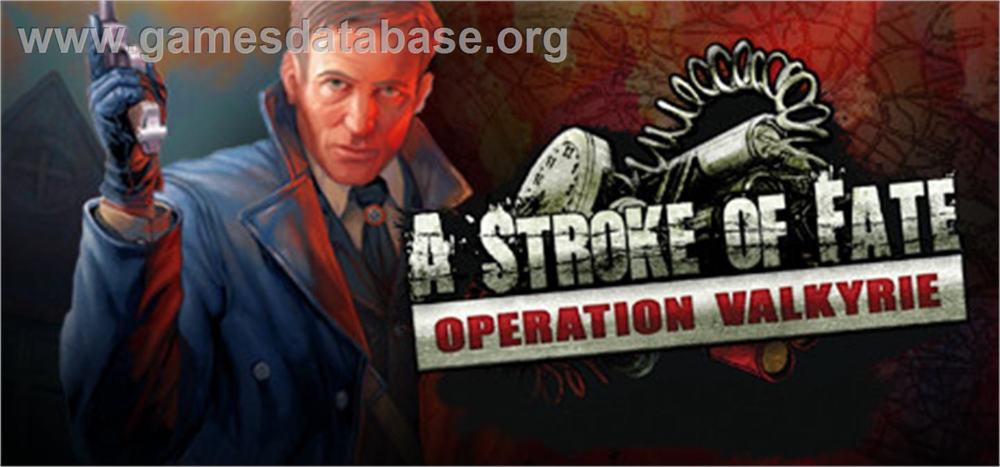 A Stroke of Fate: Operation Valkyrie - Valve Steam - Artwork - Banner