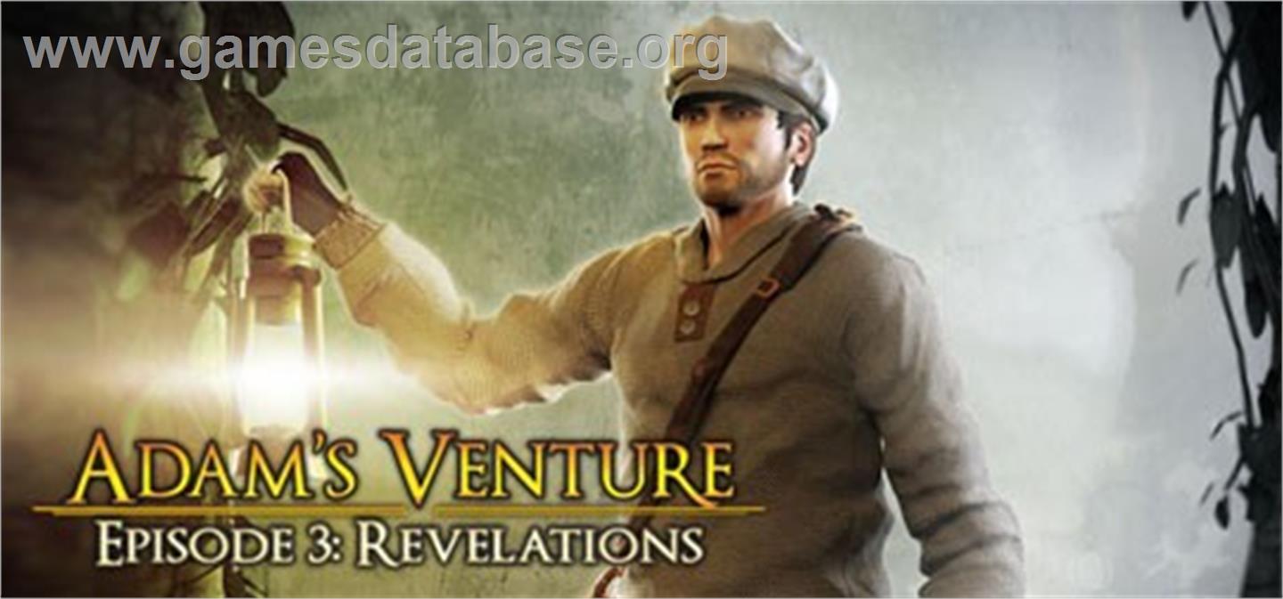 Adam's Venture Episode 3: Revelations - Valve Steam - Artwork - Banner