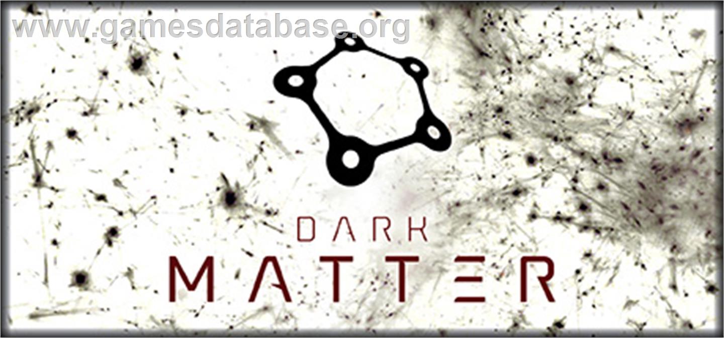 Dark Matter - Valve Steam - Artwork - Banner