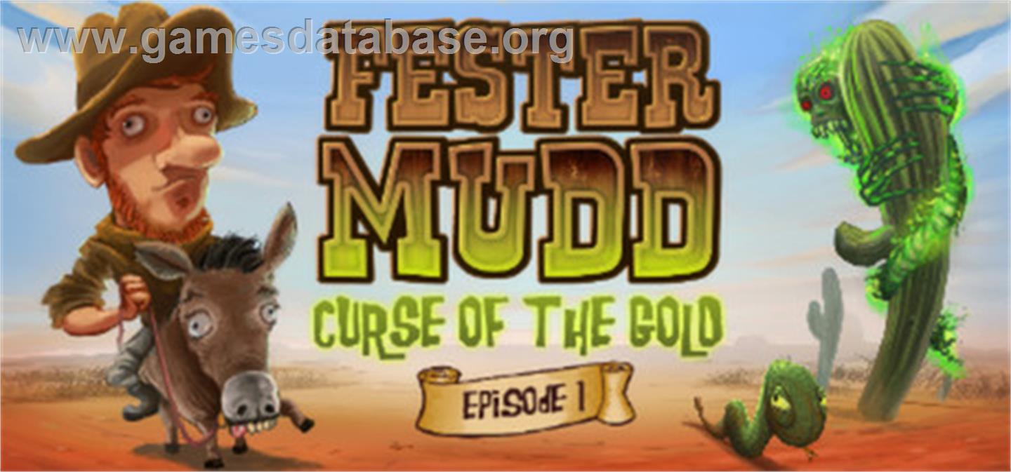 Fester Mudd: Curse of the Gold - Episode 1 - Valve Steam - Artwork - Banner