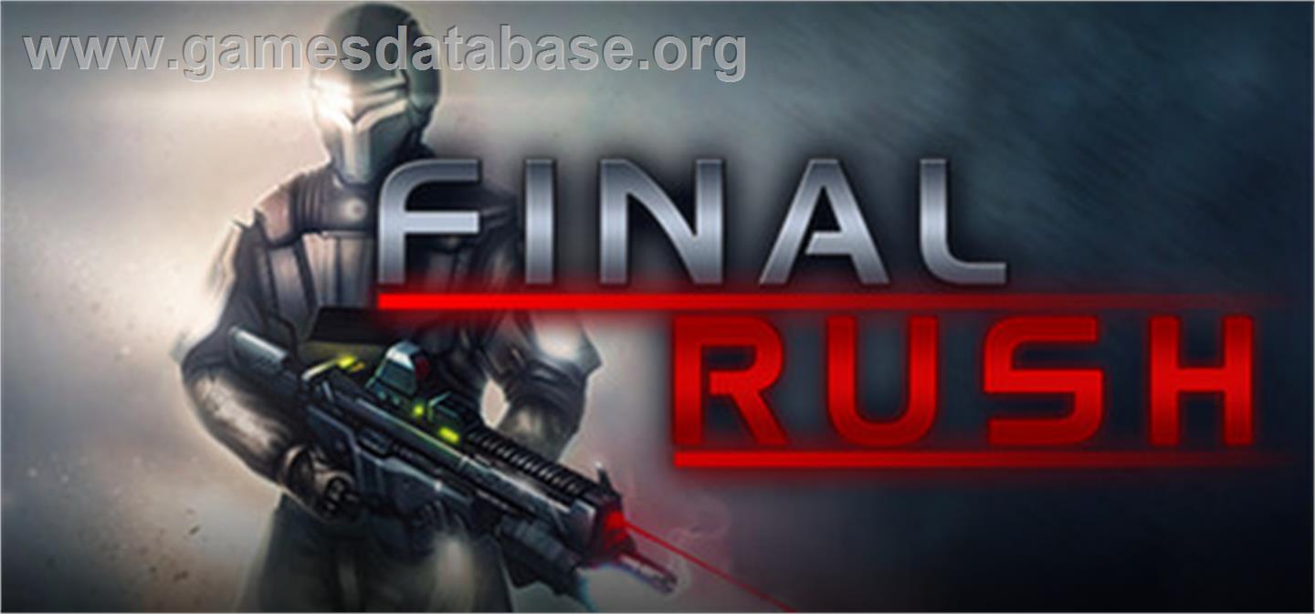 Final Rush - Valve Steam - Artwork - Banner