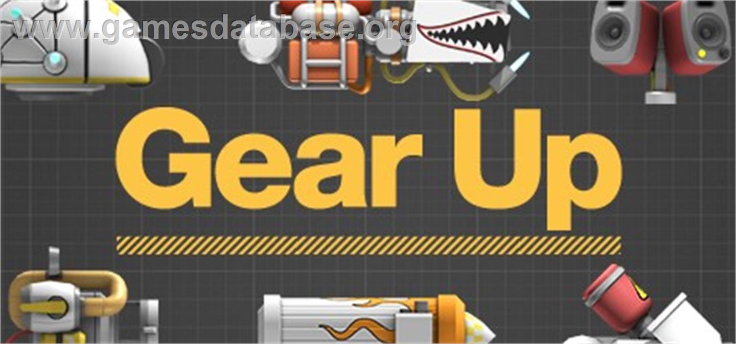 Gear Up - Valve Steam - Artwork - Banner
