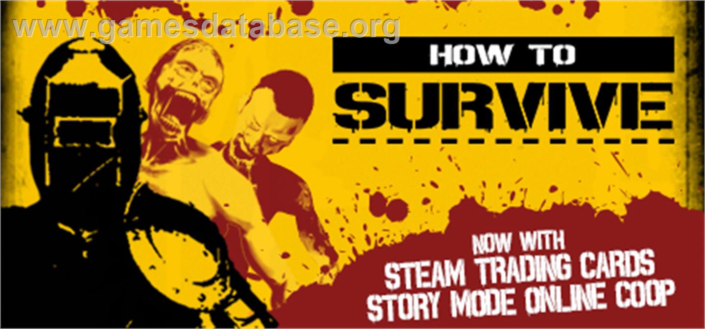 How to Survive - Valve Steam - Artwork - Banner