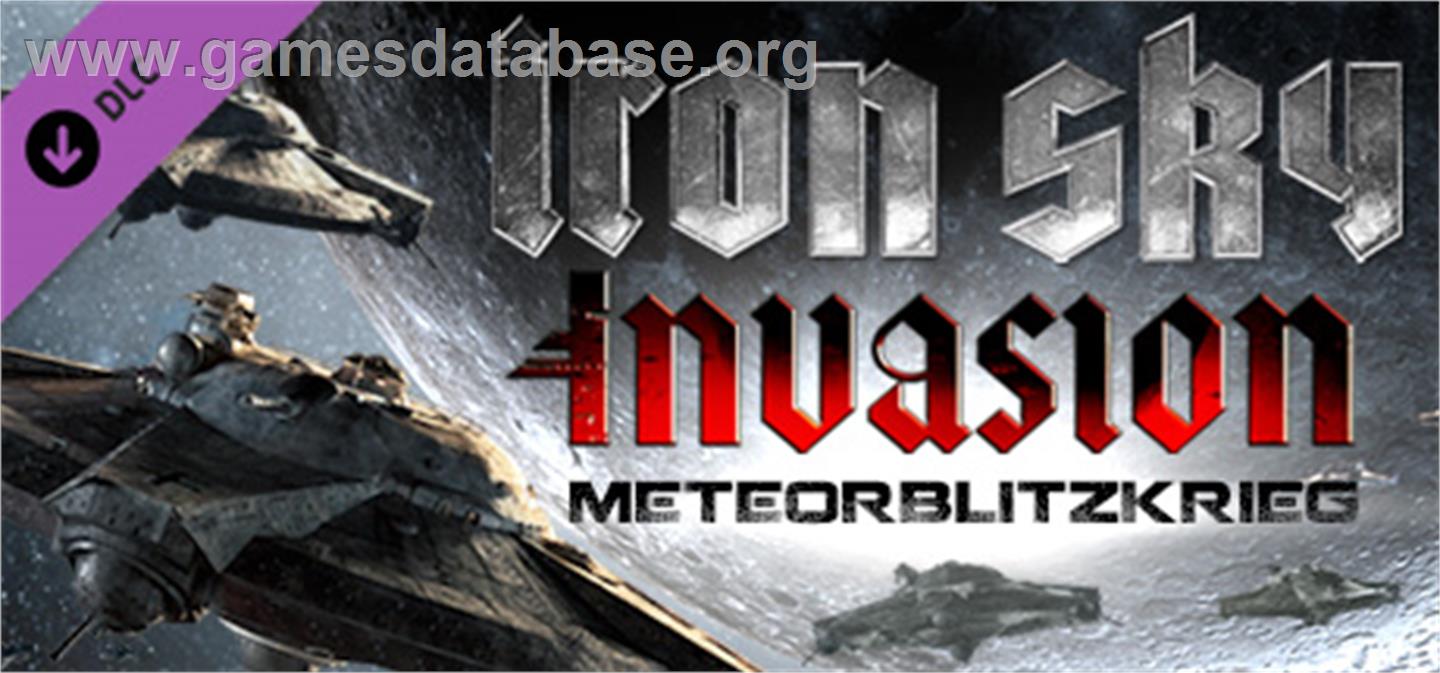 Iron Sky Invasion: Meteorblitzkrieg - Valve Steam - Artwork - Banner
