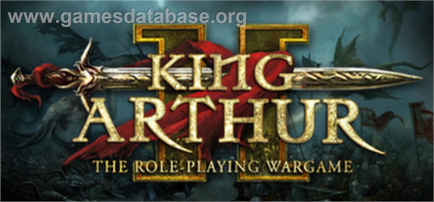 King Arthur II: The Role-Playing Wargame - Valve Steam - Artwork - Banner