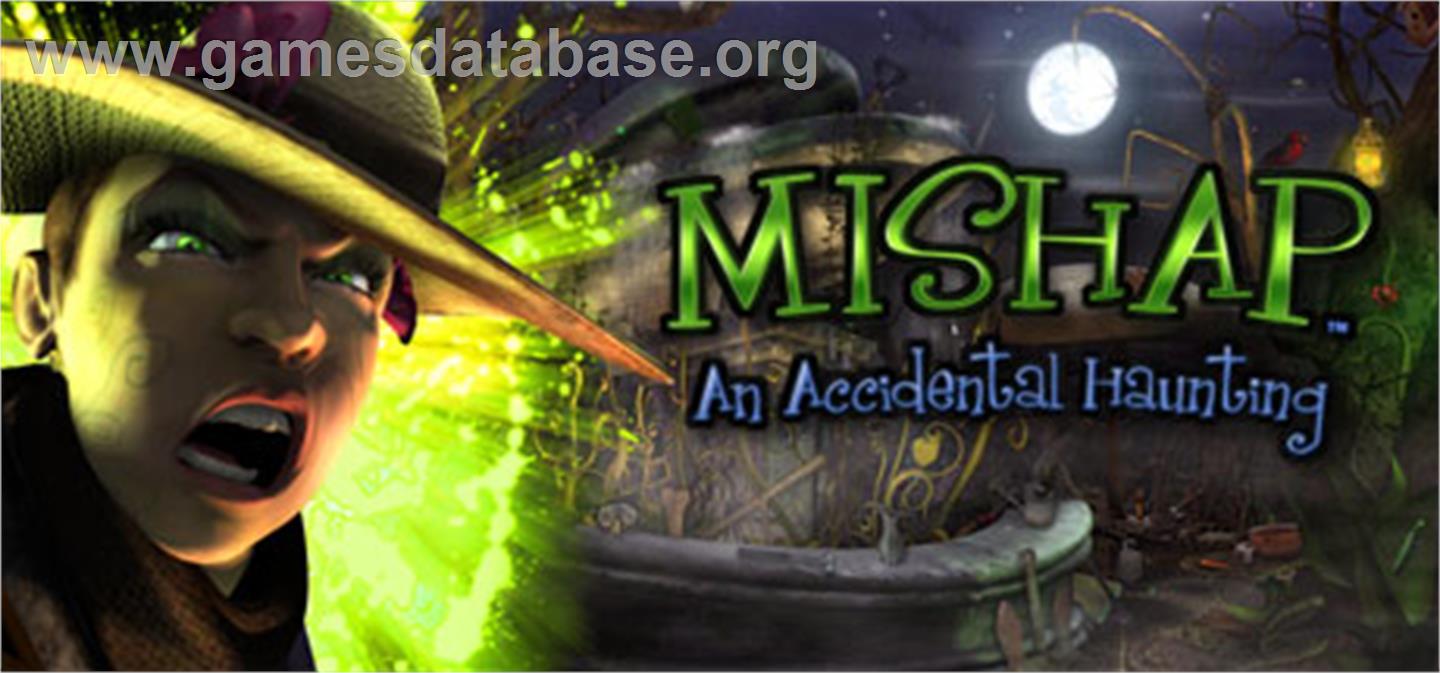 Mishap: An Accidental Haunting - Valve Steam - Artwork - Banner